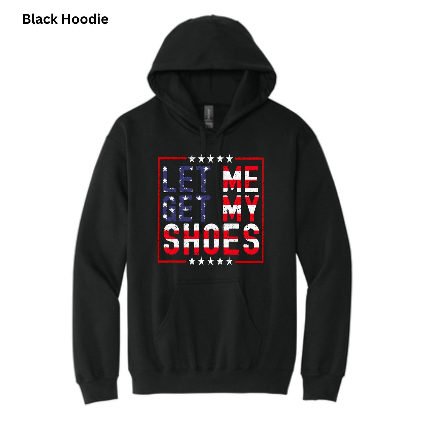 Let Me Get My Shoes-Hoodies & Crewnecks-189