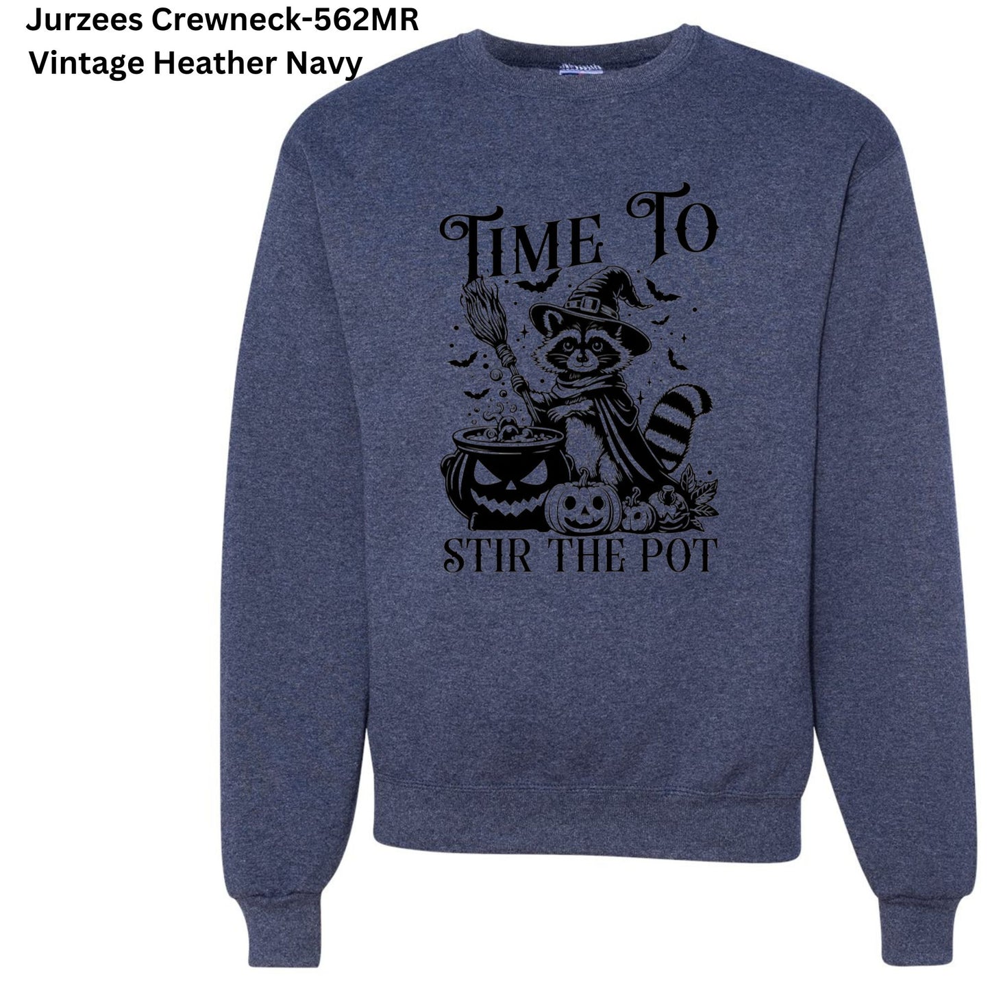 Time to Stir the Pot- Crewneck Sweatshirt-183