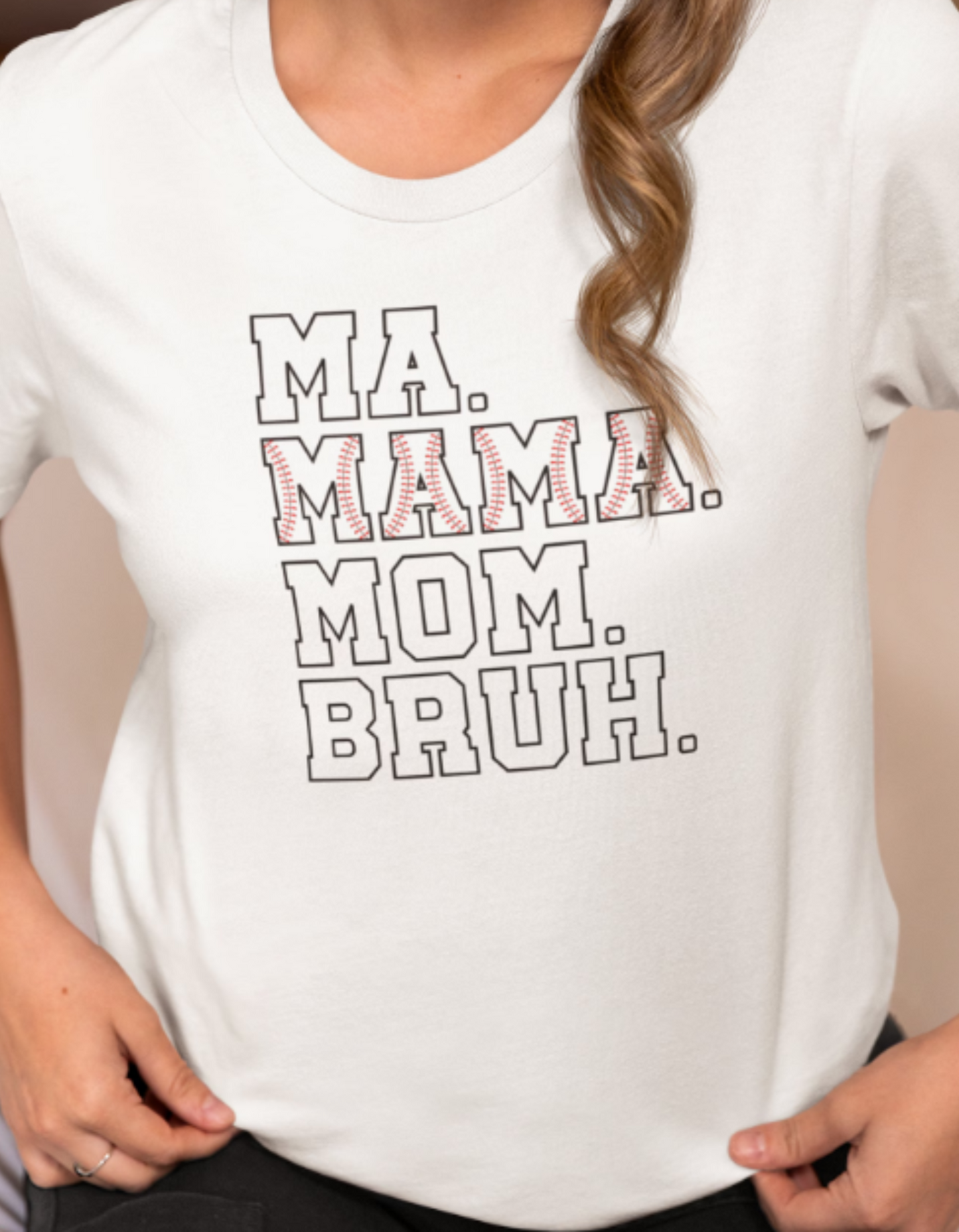 Ma,Mama,Mom, Bruh